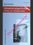 Vyjímečný případ evropa - podoby víry v dnešním světě - davieová grace - náhled