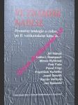 Ve znamení naděje - proměny teologie a církve po ii. vatikánském koncilu - hanuš jiří / štampach odilo i. / ryšková mireia / fiala petr / filipi pavel / kunetka františek / smolík josef / ventura václav / spousta jan - náhled