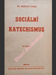 Sociální katechismus - vašek bedřich - náhled