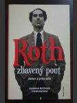 Roth zbavený pout: Autor a jeho dílo - náhled