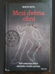 Mezi dvěma ohni - náhled