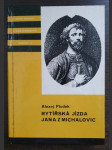 Rytířská jízda Jana z Michalovic - náhled