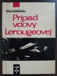 Prípad vdovy Lerougeovej - náhled