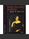 Malíř slavného portrétu Josef V. Hellich - náhled