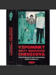 Vzpomínky Nikity Sergejeviče Chruščova [Obsah: Chruščov, Rusko, paměti] - náhled