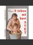 S tebou mě baví svět - náhled