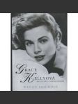 Grace Kellyová: Milovaná a nemilovaná (Kelly) - filmová herečka - náhled