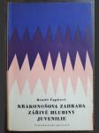 Krakonošova zahrada / Zářivé hlubiny / Juvenilie - náhled