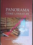 Panorama české literatury ( literární dějiny od počátků do současnosti ) - galík josef / machala lubomír / petrů eduard / podivínský martin / schneider jan / skalička jiří / štěrbová alena - náhled