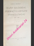 Dejiny soudobého písemnictví a myšlení francouzského 1870 - 1927 - mornet daniel - náhled