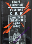 Poslední car - radzisnkij edvard - náhled