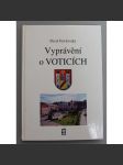 Vyprávění o Voticích (Votice, historie, podpis Pavel Pavlovský) - náhled