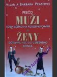 Prečo muži robia všetko na poslednů chvílu a ženy dotiahnuť veci do úspešného konca - peasovci allan a barbara - náhled