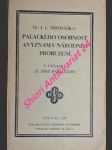 Palackého osobnost a význam v národním probuzení  s výňatky ze spisů palackého - hromádka josef lukl - náhled