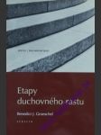 Etapy duchovného rastu - groeschel benedict j. - náhled