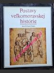 Postavy velkomoravskej histórie - kučera matúš - náhled