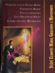 O pravej úcte k panne márii - tajomstvo márie - vrúcna modlitba - list priatelom kríža - láska večnej múdrosti - grignion z montfortu sv. ludvík maria - náhled