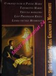 O pravej úcte k panne márii - tajomstvo márie - vrúcna modlitba - list priatelom kríža - láska večnej múdrosti - grignion z montfortu sv. ludvík maria - náhled