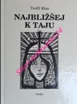 Najbližšej k taju - ruženec sonetov - klas teofil - náhled