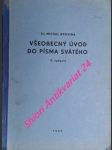 Všeobecný úvod do písma svätého - krovina michal dr. - náhled