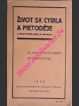 Život sv. cyrila a metoděje a jejich poměr k římu a cařihradu - malý p. - náhled