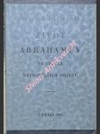 Život abrahamův ve světle nejnovějších objevů - miklík josef c. ss. r. - náhled