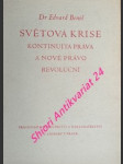 Světová krise kontinuita práva a nové právo revoluční - projev na právnické fakultě karlovy university při slavnostní promoci na doktora práv h.c. - beneš edvard - náhled