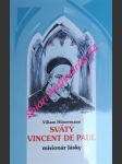 Svätý vincent de paul misionár lásky - hünermann wilhelm - náhled