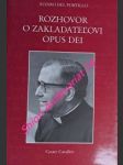 Rozhovor o zakladatelovi opus dei - portillo álvaro del - náhled