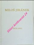 Miloš jiránek 1875 - 1911 výtvarné dílo - katalog výstavy sčsvu mánes a národní galerie - březen - duben 1952 - kotalík jiří - náhled