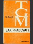 Jak pracovat?: Přednášky z roku 1898 - náhled