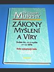 Zákony myšlení a víry - Budete tím, co si myslíte a v co věříte - náhled