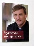 P. vychoval mě gangster - náhled