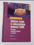 Aktivní vztah k zákazníkům pomocí crm - náhled