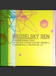 Bruselský sen: Československá účast na Světové výstavě Expo 58 v Bruselu a životní styl 1. poloviny 60. - náhled