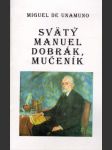 Svätý manuel - dobrák, mučeník - náhled