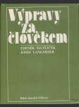 Výpravy za člověkem - náhled