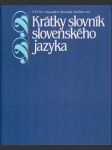 Krátky slovník slovenského jazyka - náhled