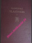 Slovenská vlastiveda - zväzok ii - bednárik rudolf / melicherčík andrej / jurovský anton / franěk ludovít - náhled