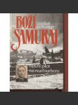 Boží samuraj [Micuo Fučida, japonský pilot, letec, který vedl útok na Pearl Harbor, druhá světová válka, Japonsko] - náhled