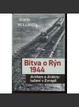 Bitva o Rýn 1944. Arnhem a Ardeny: tažení v Evropě (2. světová válka) - náhled