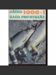 1000 + 1 rada pro rybáře (rybářství, ryby, rybolov) - náhled