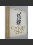 Das Czernin-Palais in Prag [= Prager Forschungen zur Kunstgeschichte; 1. Band] [Černínský palác v Praze, dějiny umění a architektury, baroko] - náhled