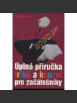 Úplná příručka triků a kouzel pro začátečníky (kouzelnictví, kouzla) - náhled