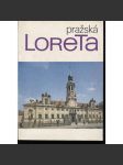 Pražská Loreta [Praha Hradčany - barokní klášter, architektura, postavil Dientzenhofer] - náhled