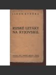 Ruské letáky na Kyjovsku (levicová literatura) - náhled