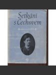 Setkání s Čechovem [edice Paměti, korespondence, dokumenty, sv. 29] - A. P. Čechov - náhled