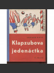 Klapzubova jedenáctka (ilustrace Josef Čapek) - stav 1 - náhled