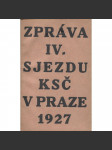 Zpráva ku IV. řádnému sjezdu o činnosti Komunistické strany Československa 1927 (komunistická literatura, levicová literatura) - náhled