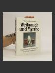 Weihrauch und Myrrhe - náhled